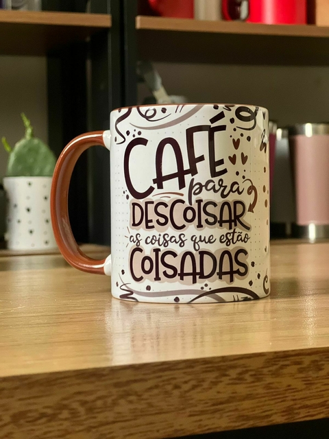 Caneca de Cerâmica "Café para descoisar as coisas que estão coisadas"