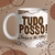 Caneca de Cerâmica "Tudo posso! Depois do café" - comprar online