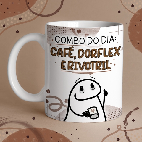 Caneca de Cerâmica "Combo do dia: Café, Dorflex e Rivotril"