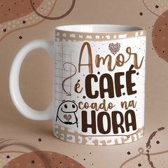 Caneca de Cerâmica "Amor é café coado na hora"