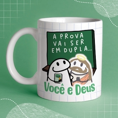 Caneca de Cerâmica flork "A prova é em dupla: Você e Deus" - comprar online