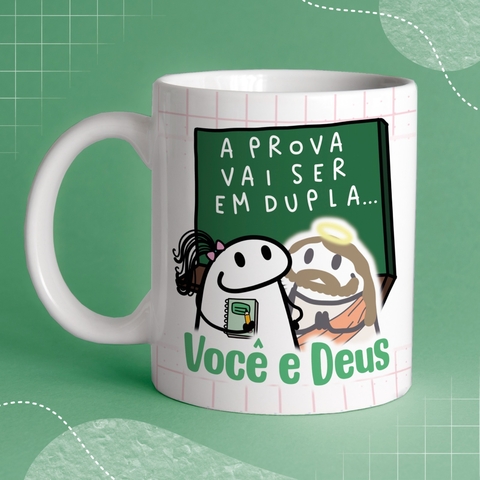 Caneca de Cerâmica flork "A prova é em dupla: Você e Deus"