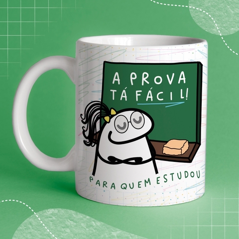 Caneca de Cerâmica flork "A prova tá fácil. Pra quem estudou"