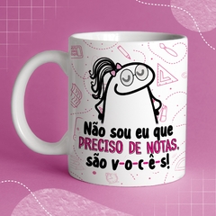 Caneca de Cerâmica flork "Não sou eu que preciso de notas, são vocês!"
