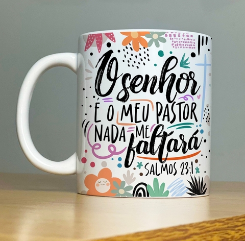 Caneca de Cerâmica "O senhor é o meu pastor e nada me faltará"
