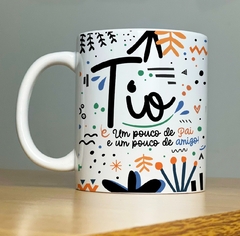 Caneca de Cerâmica "Tio/Tia" - comprar online