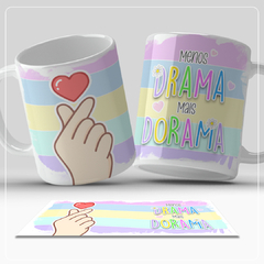 Caneca de Cerâmica "menos Drama, Mais Dorama"