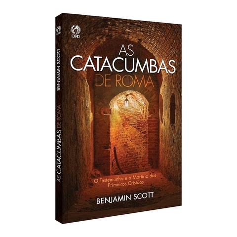 CATACUMBAS DE ROMA (AS) - Benjamin Scott