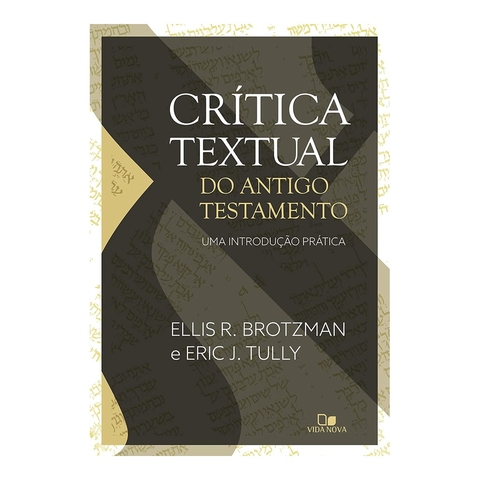 CRITICA TEXTUAL DO ANTIGO TESTAMENTO