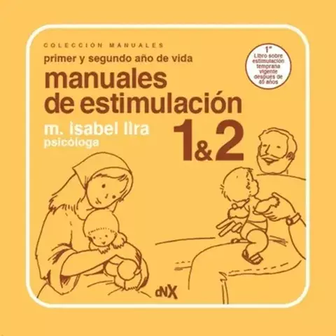 MANUALES DE ESTIMULACION 1 & 2 PRIMER Y SEGUNDO AÑO DE VIDA