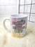 Caneca Dia das Mães " Ser Mãe é uma Benção