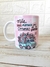 Caneca Dia das Mães "Merece Caminhão de Flores"