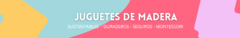 Banner de la categoría Juguetes de Madera