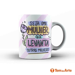 Caneca Dia Internacional da Mulher - Mod. 15 - loja online