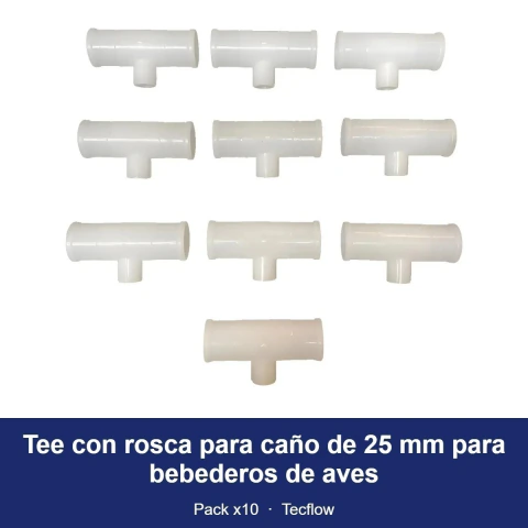 Tee con rosca para caño de 25 mm para bebederos de aves - Pack x10