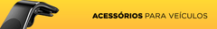 Banner da categoria Acessórios para Veículos
