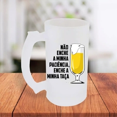 Caneca De Chopp 475ml Personalizada Não Enche Minha Paciência
