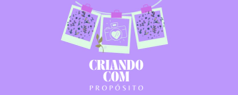 Criando com Propósito