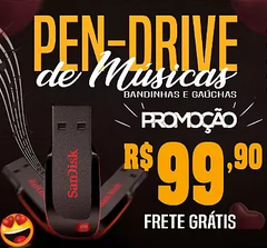 PEN-DRIVE DE BANDINHAS + GAÚCHAS (Atualizadas 2022)