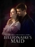 A EMPREGADA DO BILIONÁRIO MINE SÉRIE COMPLETA LEGENDADO EM PT-BR