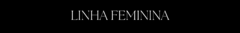 Banner da categoria Linha Feminina