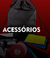 Acessórios
