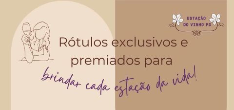 Imagem do banner rotativo Estação do Vinho PG | |Taças e Vinhos Personalizados | Delivery de Vinhos e Espumantes