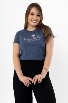 T-Shirt Felicidade é uma escolha diária