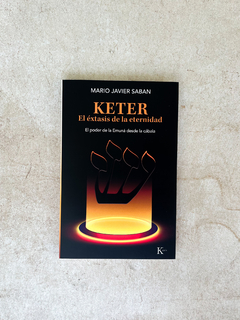 Keter: El Éxtasis de la Eternidad