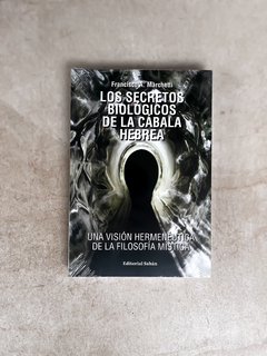 Los Secretos Biológicos de la Cábala Hebrea