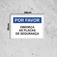 Placa de Sinalização Por Favor Obedeça as Placas Segurança na internet