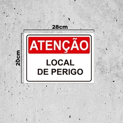 Placa de Sinalização Atenção Local de Perigo em Pvc na internet