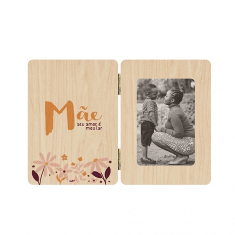 PORTA RETRATO SANFONADO 10X15CM - MÃE SEU AMOR É MEU LAR