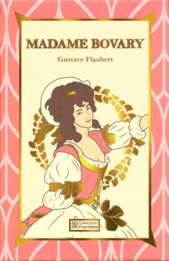 Cumbres Borrascosas de Emily Bronte y Madame Bovary de Gustave Flaubert Fractales Pasta Dura en internet