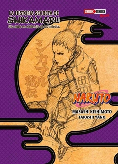 PRE / NARUTO: LA HISTORIA SECRETA DE SHIKAMARU