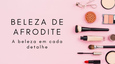 Imagem do banner rotativo Beleza de Afrodite