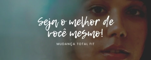 Mudança Total Fit