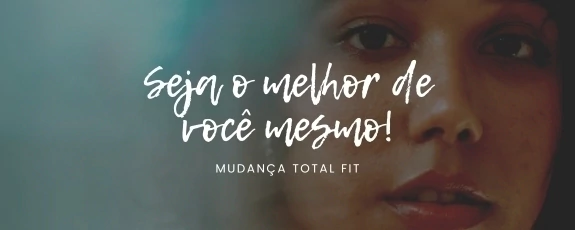 Mudança Total Fit