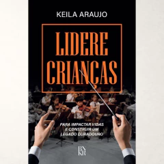 Lidere Crianças - Keila Araujo - comprar online