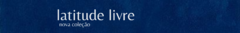 Banner da categoria Latitude Livre