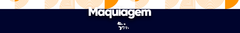 Banner da categoria Maquiagem
