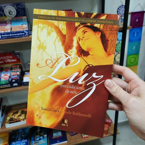 A Luz em cada um de Nós