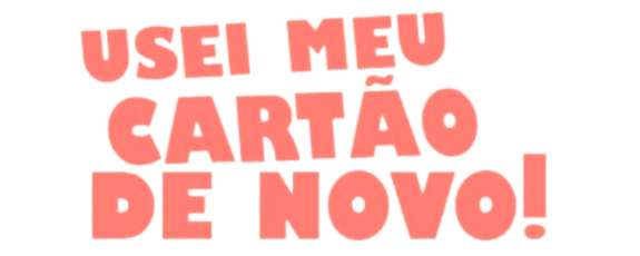 Usei Meu Cartão