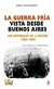 la guerra fría vista desde buenos aires (los editoriales en la nación, 1954 josé luis Romero sb