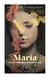 maria o los errores de la mujer mary wollstonecraft grupo malpaso