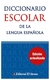 diccionario escolar de la lengua española - edicion actualizada - el ateneo