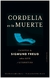 CORDELIA ES LA MUERTE - Sigmund Freud - EDITORIAL La Pollera.