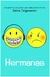 HERMANAS - Raina Telgemeier - EDITORIAL Común - comprar online