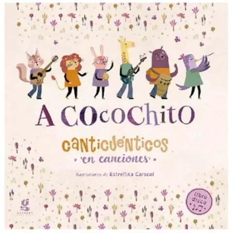 A COCOCHITO [LIBRO DISCO] [ILUSTRADO] - Hillar Ruth - EITORIAL Gerbera.