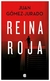 reina roja juan gómez-jurado penguin random house grupo editorial s.a.